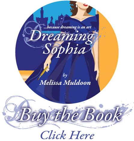 Dreaming Sophia novel about Italy and Florence by Melissa Muldoon: Just published