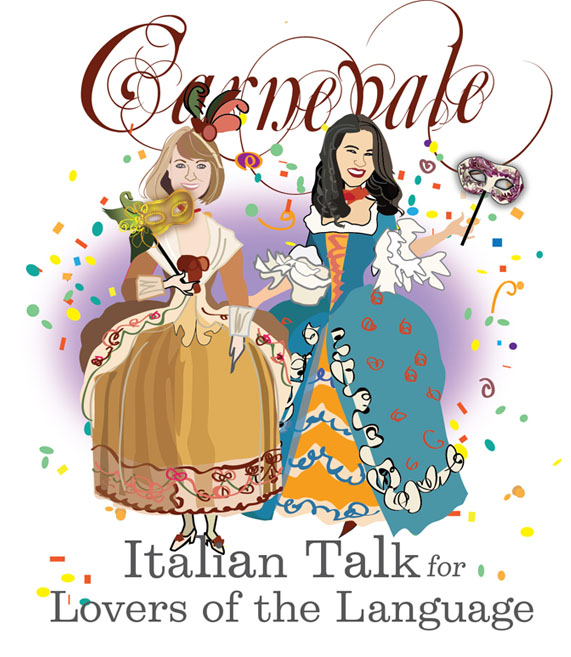 Carnevale in Italia – Carnival in Italy Podcast: Guests Francesco & Martina