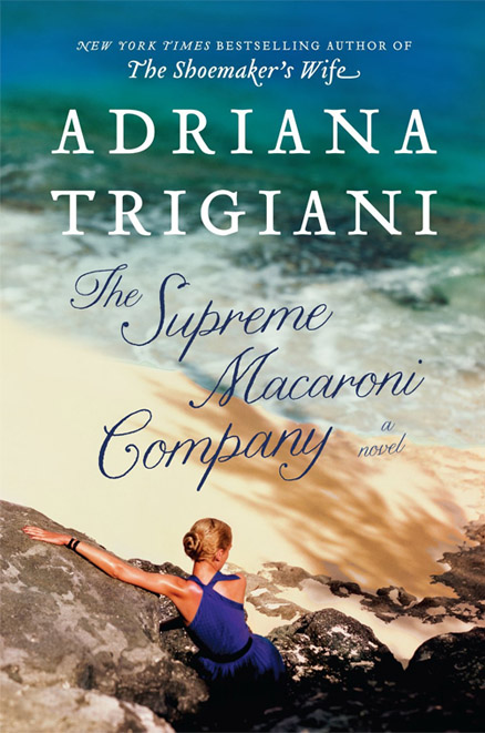 supreme-macaroni-company-adriana-trigiani-review