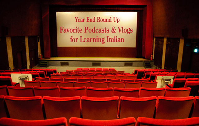 Top Picks for Podcasts, Blogs & Vlogs for Learning Italian