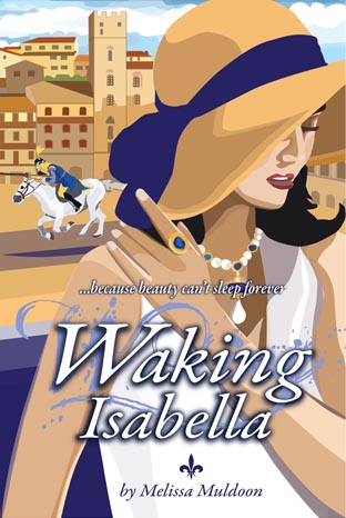 “Waking Isabella” A new novel about Italy set in Arezzo by Melissa Muldoon