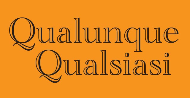 Una parola “qualunque”— Whatever!