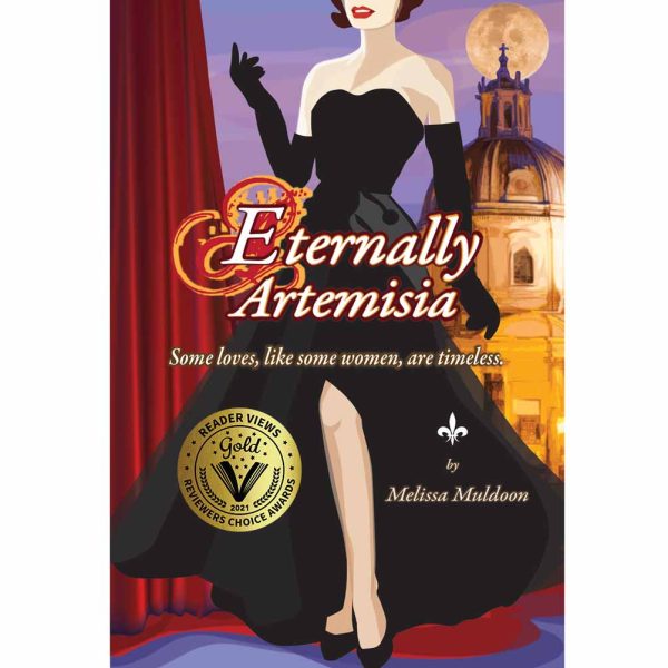Eternally Artemisia: Some loves, like some women, are timeless by Melissa Muldoon