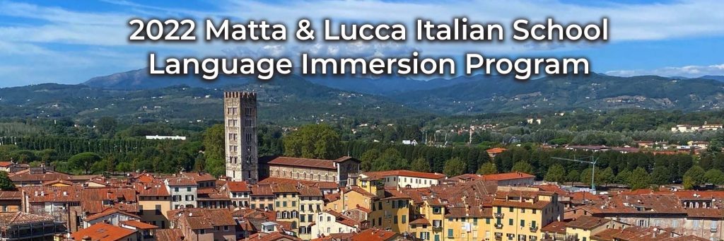 2022-matta-lucca-italian-school-program-learn-italian-immersion-italy-Spring-May-June