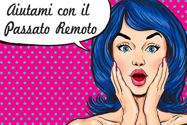 passato-remoto-how-recognize-how-to-conjugate-tips-Italian-verbs-drills-practice