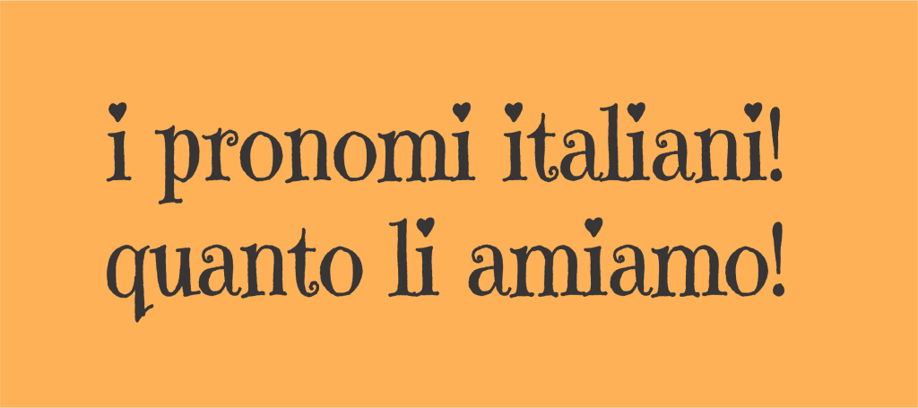 italian-pronouns-refresher-pronomi-italiani-ripasso-SubjectPronouns-ReflexivePronouns-DirectObjectPronouns-IndirectObjectPronouns-CombinedDirectIndirectPronouns 