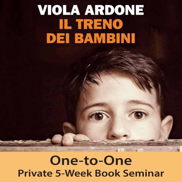 Matta One-to-One Private Book 5-Week Seminar: Il Treno dei Bambini by Viola Ardone