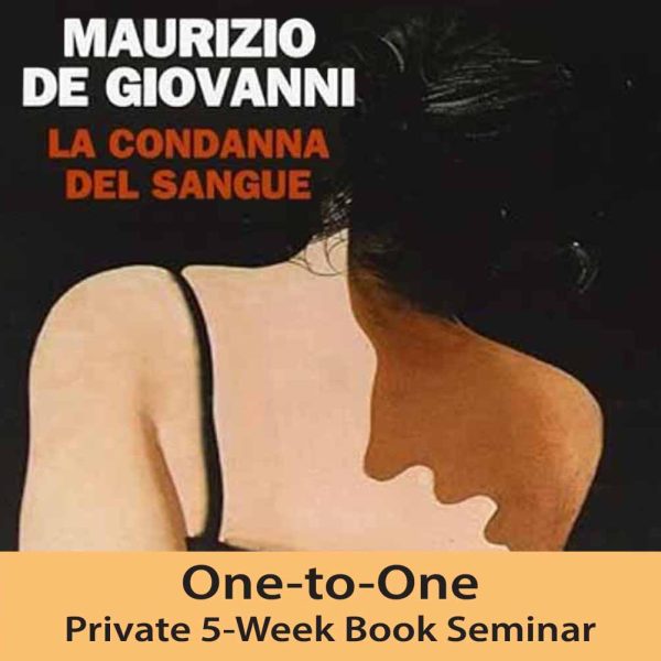 Matta One-to-One Private Book 5-Week Seminar: "Commissario Ricciardi — "La condanna del sangue" di Maurizio de Giovanni