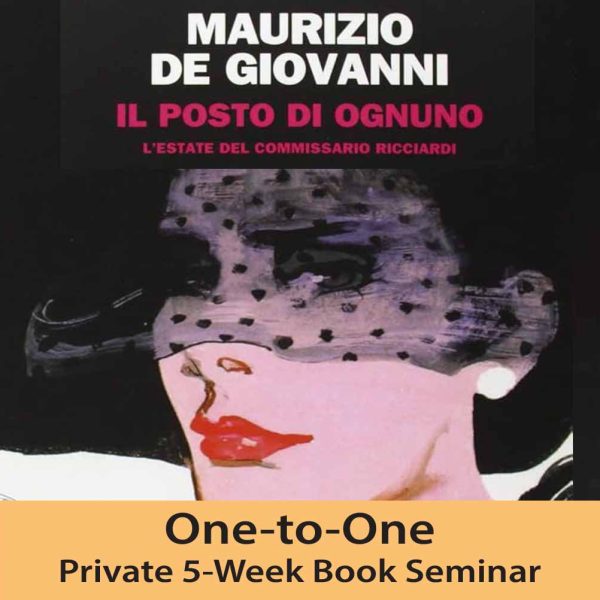 Matta One-to-One Private Book 5-Week Seminar: "Commissario Ricciardi — "Il posto di ognuno" di Maurizio de Giovanni